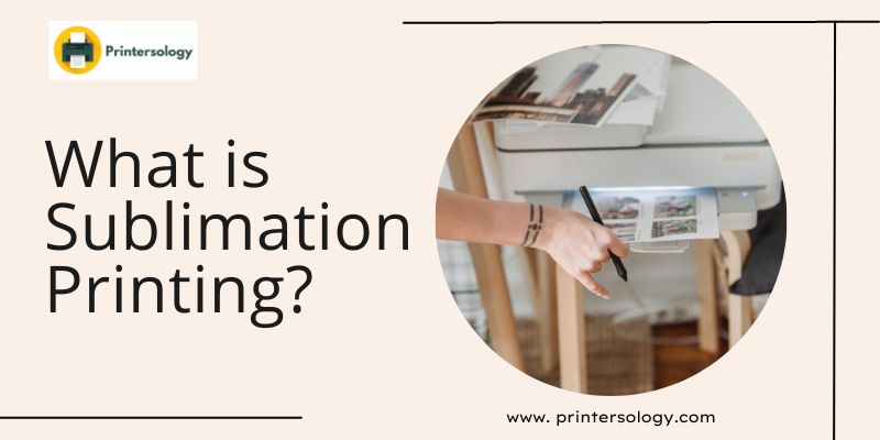 What is Sublimation Printing? What Do I Need To Start It?