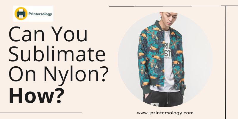 Can you sublimate on nylon